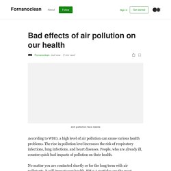 Bad effects of air pollution on our health