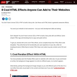 8 Cool HTML Effects That Anyone Can Add to Their Website