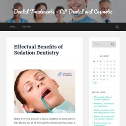 Effectual Benefits of Sedation Dentistry