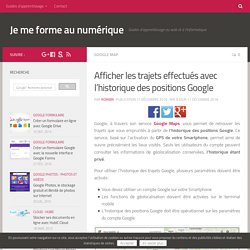 Tutoriel : afficher des trajets effectués avec l’historique des positions Google