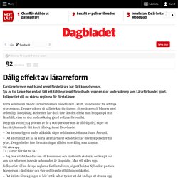 Dålig effekt av lärarreform - dagbladet.se