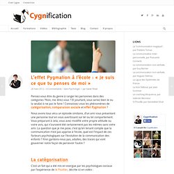 L'effet Pygmalion à l'école : "je suis ce que tu penses de moi"