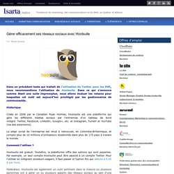 Gérer efficacement ses réseaux sociaux avec Hootsuite – Isarta Infos : Marketing, Web et Communications