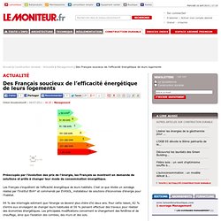 Des Français soucieux de l’efficacité énergétique de leurs logements - Management