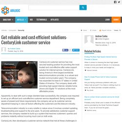 Get reliable and cost-efficient solutions- CenturyLink customer service