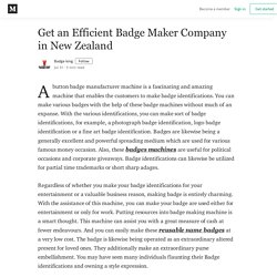 Get an Efficient Badge Maker Company in New Zealand