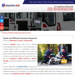 Quick and Efficient Disaster Response