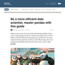 Be a more efficient data scientist, master pandas with this guide