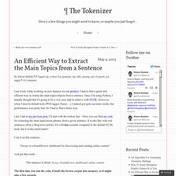 An Efficient Way to Extract the Main Topics from a Sentence