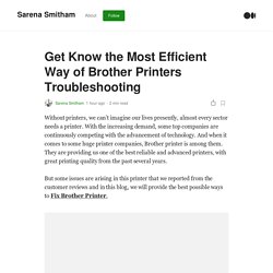 Get Know the Most Efficient Way of Brother Printers Troubleshooting