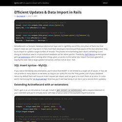 Efficient Updates & Data Import in Rails