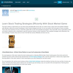 Learn Stock Trading Strategies Efficiently With Stock Market Game: financinstock