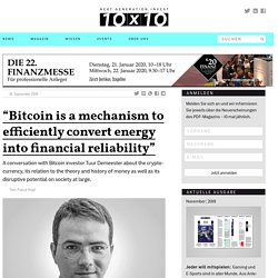 “Bitcoin is a mechanism to efficiently convert energy into financial reliability” - 10x10.ch - Next Generation Invest