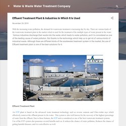 Effluent Treatment Plant & Industries In Which It Is Used