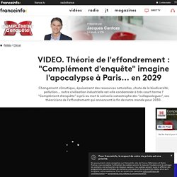 Théorie de l'effondrement : "Complément d'enquête" imagine l'apocalypse à Paris... en 2029