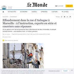 Effondrement dans la rue d’Aubagne à Marseille : à l’instruction, experts en ...