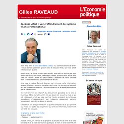 Jacques Attali : vers l'effondrement du système financier international