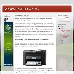 We are Here To Help You: Simple And Effortless Methods To Setup The Epson Expression Premium XP-830 Printer