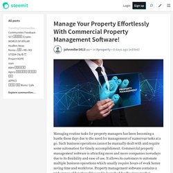 Manage Your Property Effortlessly With Commercial Property Management Software!
