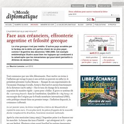 Face aux créanciers, effronterie argentine et frilosité grecque, par Maurice Lemoine (Le Monde diplomatique, avril 2012)