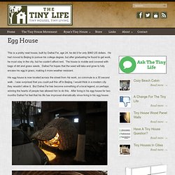 The Tiny Life , Archive » Egg House