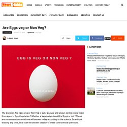 Egg Is Veg Or Nonveg