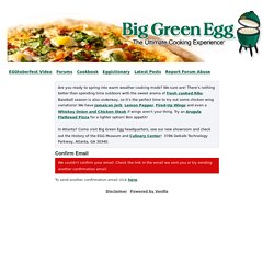 Big Green Egg - EGGhead Forum - The Ultimate Cooking Experience...