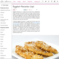 Recipe for Eggplant Parmesan Chips at Life
