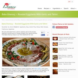Baba Ghanouj – Roasted Eggplants With Garlic and Tahini