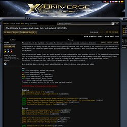View topic - The Ultimate X resource and guides list - last updated 08/01/2012