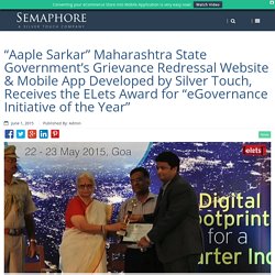 Silver Touch's Developed Aaple Sarkar Bags the "eGovernance Initiative of the Year" Award