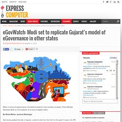 eGovWatch: Modi set to replicate Gujarat’s model of eGovernance in other states