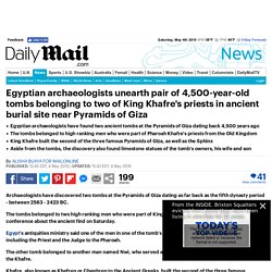 Egyptian archaeologists discover two ancient tombs near the Pyramids of Giza