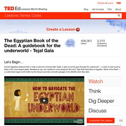 The Egyptian Book of the Dead: A guidebook for the underworld - Tejal Gala
