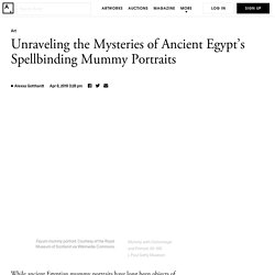 Egyptian Mummy Portrait Mysteries Solved by New Getty Research Initiative