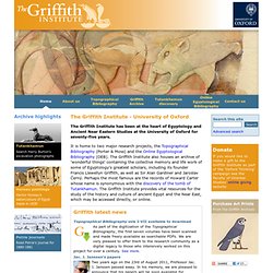 The Griffith Institute - At the heart of Egyptology at the University of Oxford