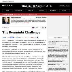 Barry Eichengreen on The Renminbi Challenge