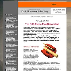 Eichmann BULLET PLUG - First Review of Keith Eichmann's RCA Bullet Plug Online