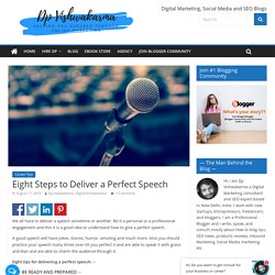 Eight Steps to Deliver a Perfect Speech -