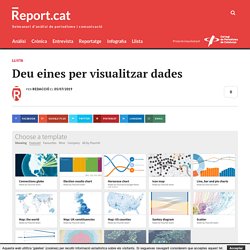 Deu eines per visualitzar dades - Report.cat