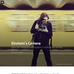 Einstein’s Camera  — Matter