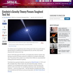 Einstein's Gravity Theory Passes Toughest Test Yet