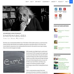 Einstein’s Big Idea
