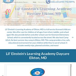 Lil' Einstein's Learning Academy Daycare Elkton, MD