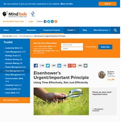The Urgent/Important Matrix - Using time effectively not just efficiently - Time Management Skills from MindTools