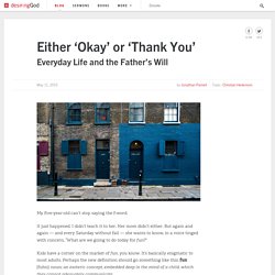 Either ‘Okay’ or ‘Thank You’