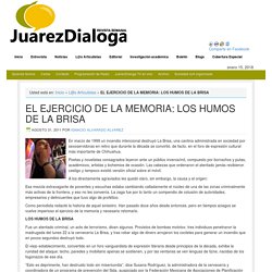 EL EJERCICIO DE LA MEMORIA: LOS HUMOS DE LA BRISA