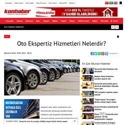 Oto Ekspertiz Hizmetleri Nelerdir?