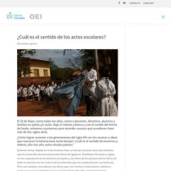 El sentido de los actos escolares - Analía Galliano