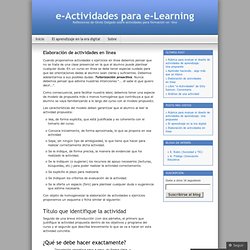 Elaboración de actividades en línea « e-Actividades para e-Learning